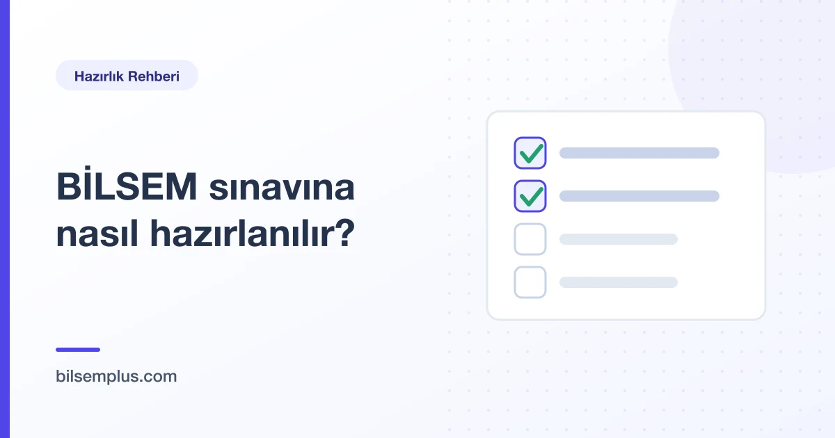 Kısmen tamamlanmış hazırlık kontrol listesi çizimi — BİLSEM sınavına nasıl hazırlanılır