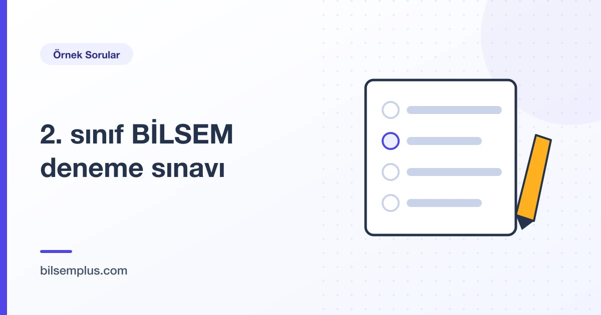 Çoktan seçmeli deneme sınavı kağıdı ve kalem — 2. sınıf BİLSEM deneme sınavı